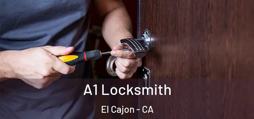 A1 Locksmith El Cajon - CA