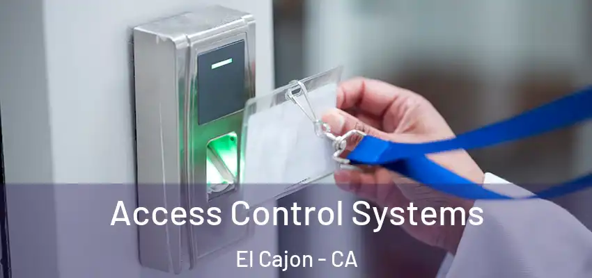  Access Control Systems El Cajon - CA