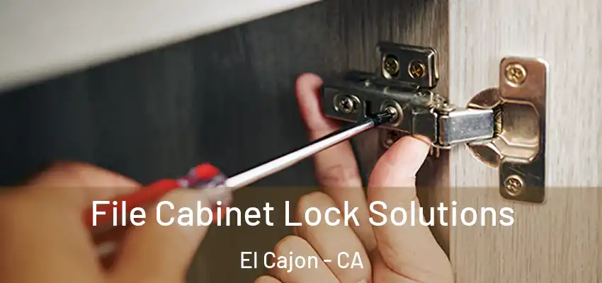 File Cabinet Lock Solutions El Cajon - CA