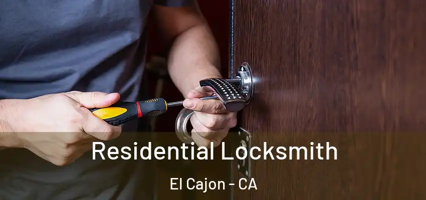  Residential Locksmith El Cajon - CA