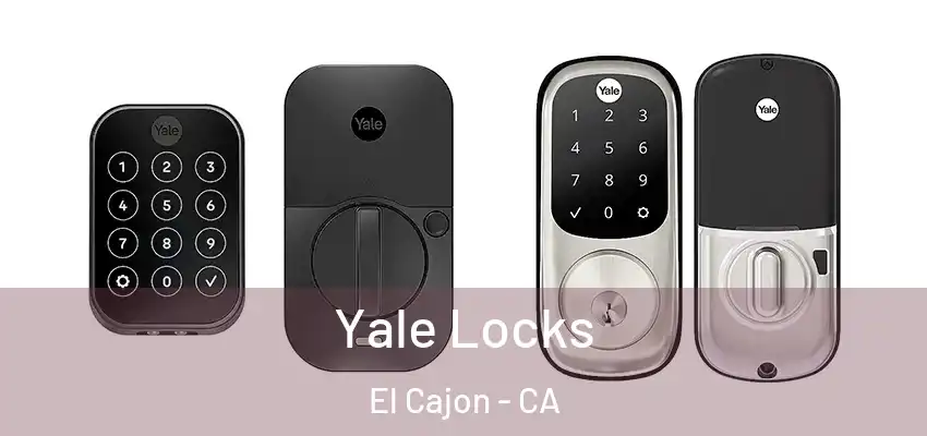  Yale Locks El Cajon - CA